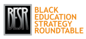Black Education Strategy Roundtable